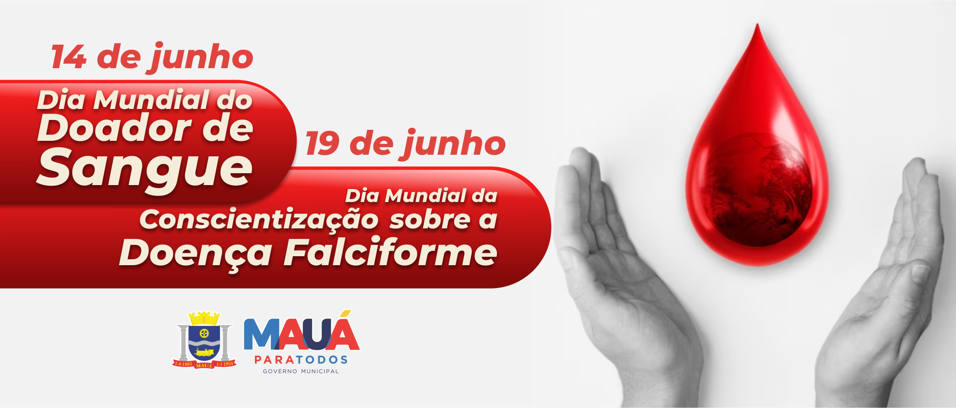 14/6 DIA MUNDIAL DO DOADOR DE SANGUE e 19/6 DIA MUNDIAL DA CONSCIENTIZAÇÃO SOBRE A DOENÇA FALCIFORME